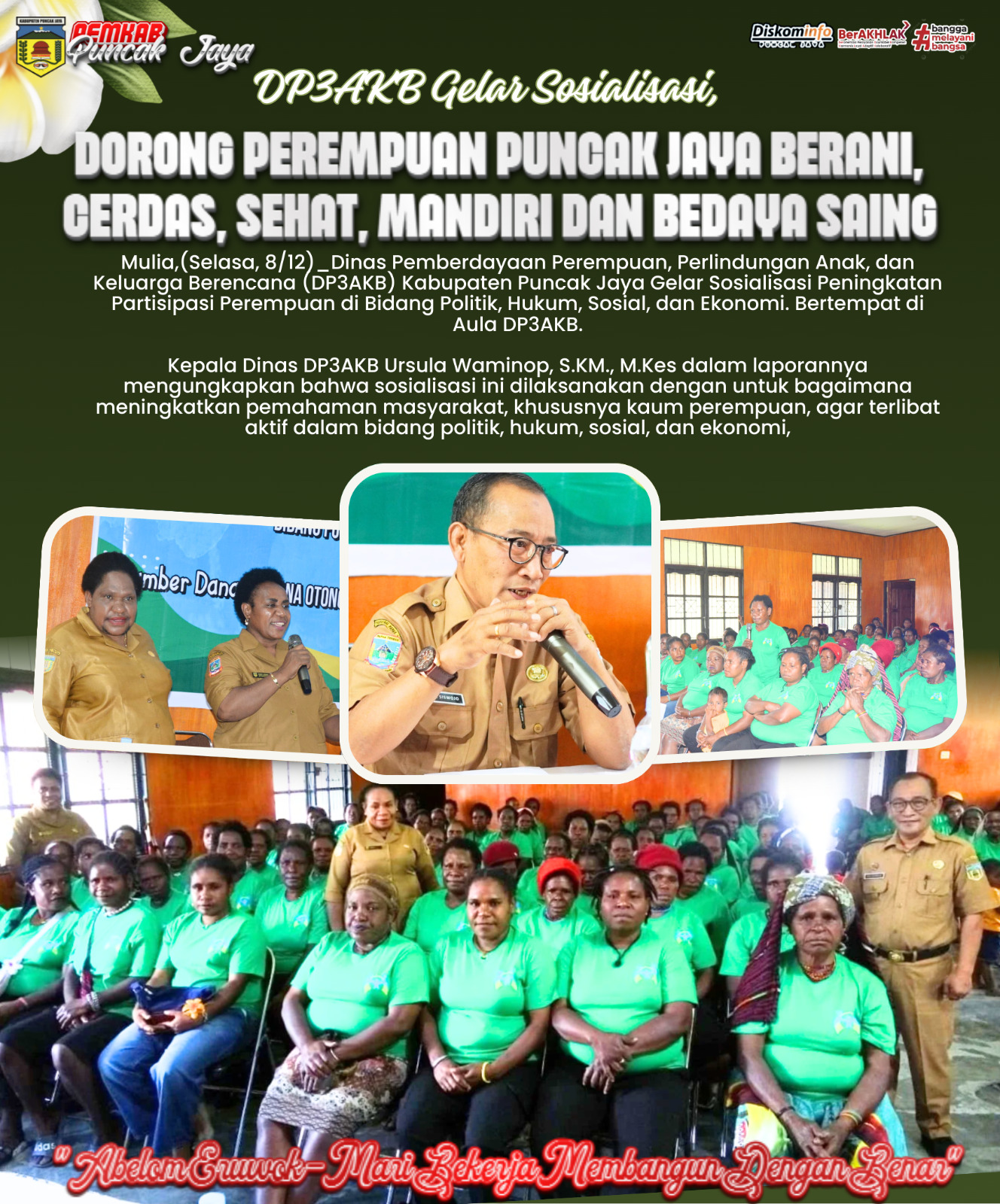 DP3AKB GELAR SOSIALISASI, DORONG PEREMPUAN PUNCAK JAYA BERANI, CERDAS, SEHAT, MANDIRI DAN BERDAYA SAING.