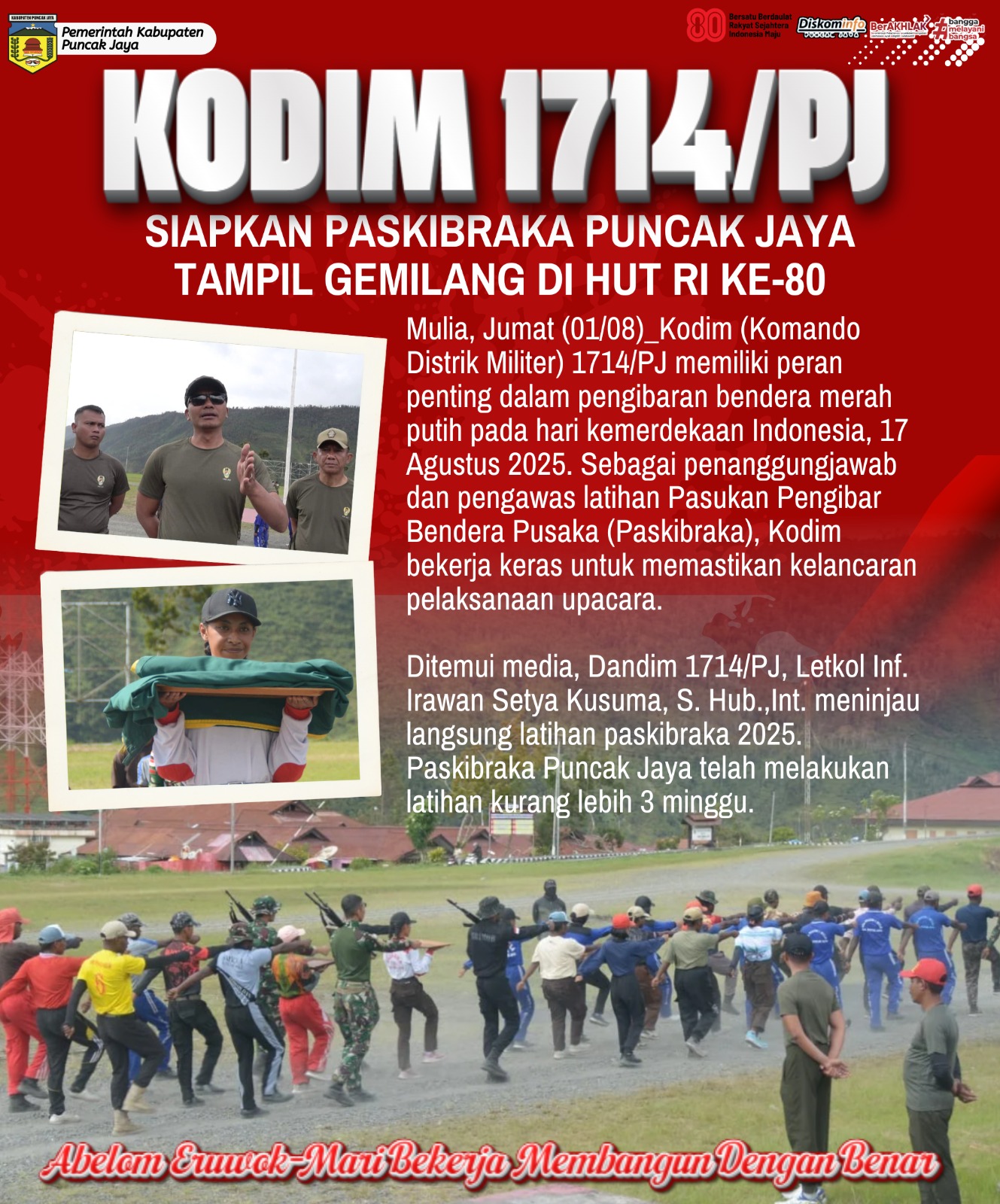 KODIM 1714/PJ
SIAPKAN PASKIBRAKA PUNCAK JAYA
TAMPIL GEMILANG DI HUT RI KE-80