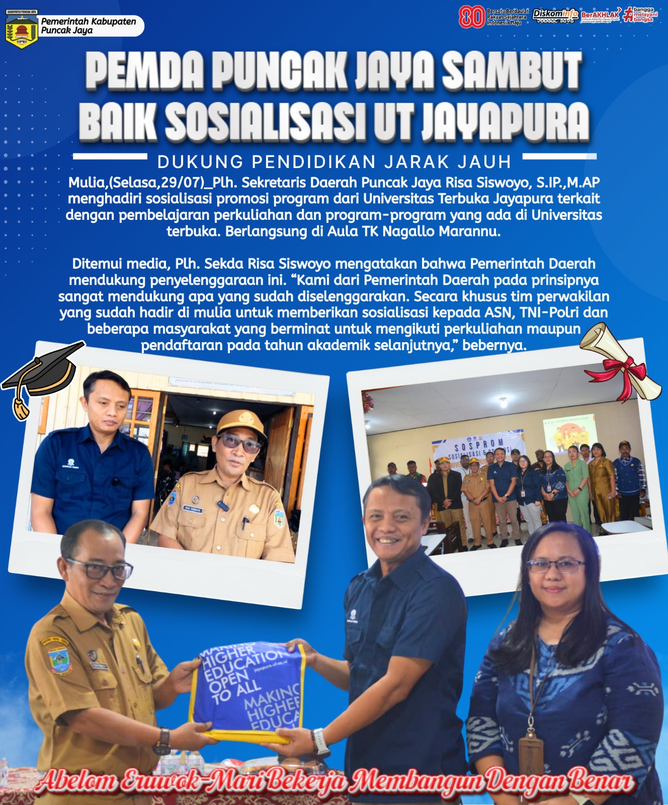 PEMDA PUNCAK JAYA SAMBUT BAIK SOSIALISASI UT JAYAPURA