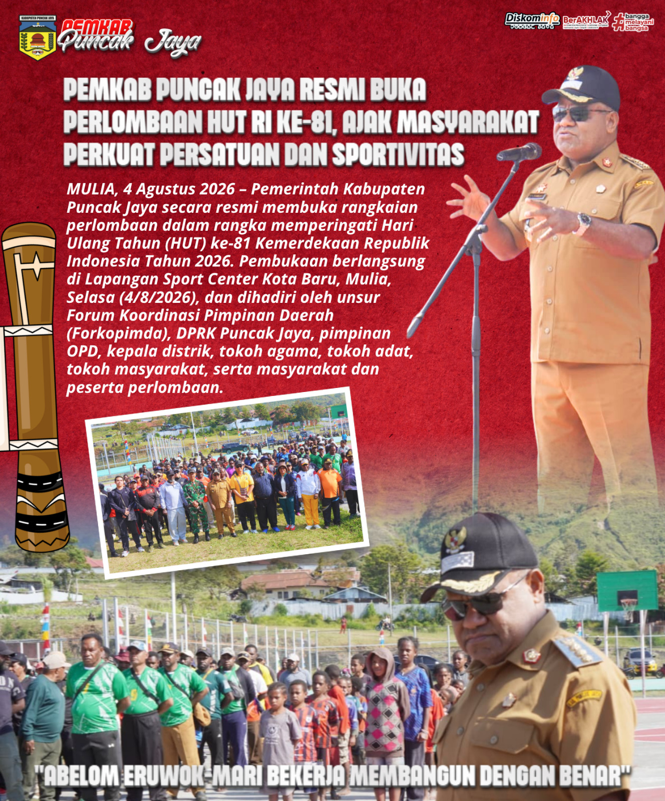 PemkabPuncak Jaya, resmi buka perlombaan HUT RI, Perkuat Persatuan