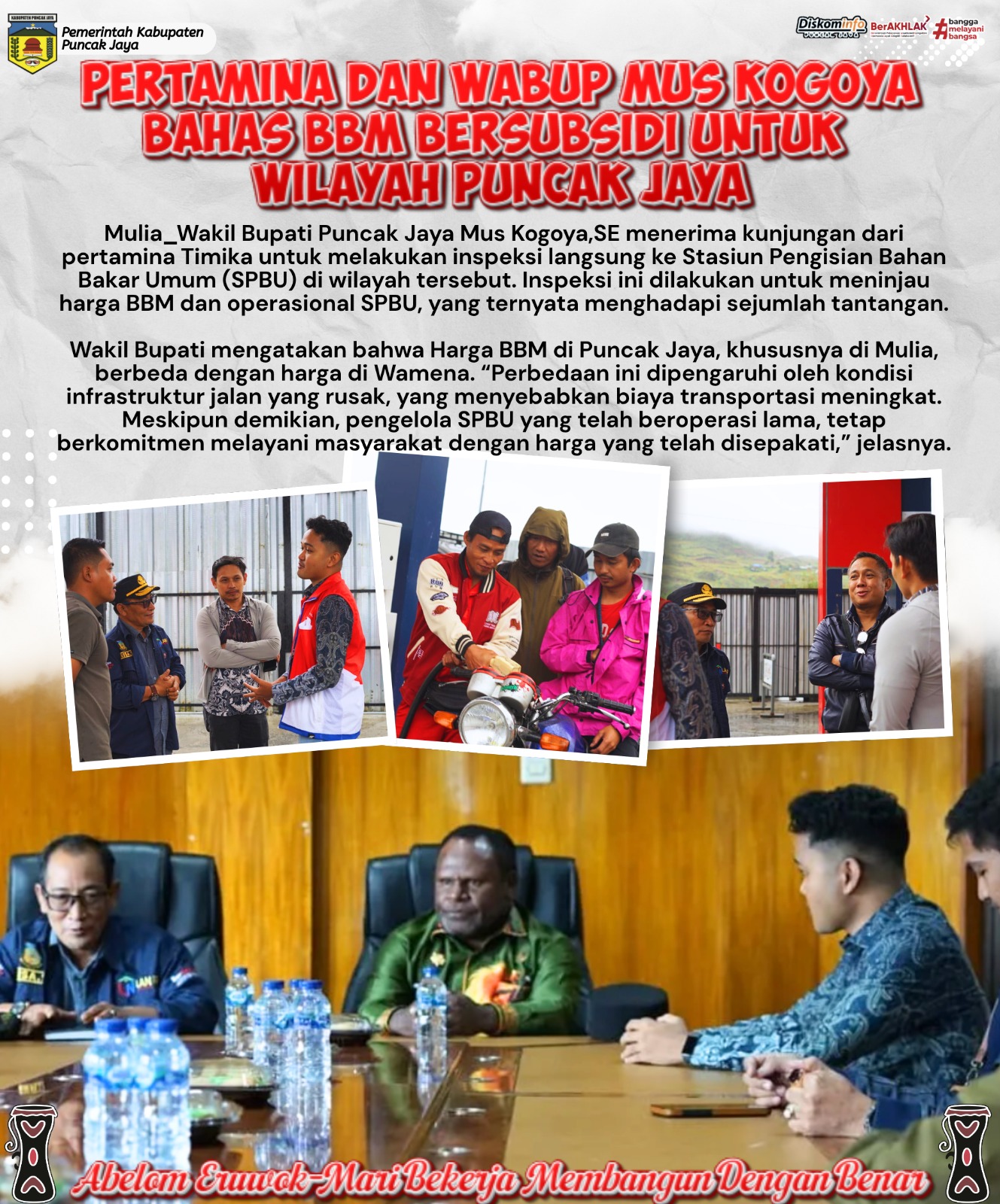 PERTAMINA DAN WABUP MUS KOGOYA
BAHAS BBM BERSUBSIDI UNTUK
WILAYAH PUNCAK JAYA