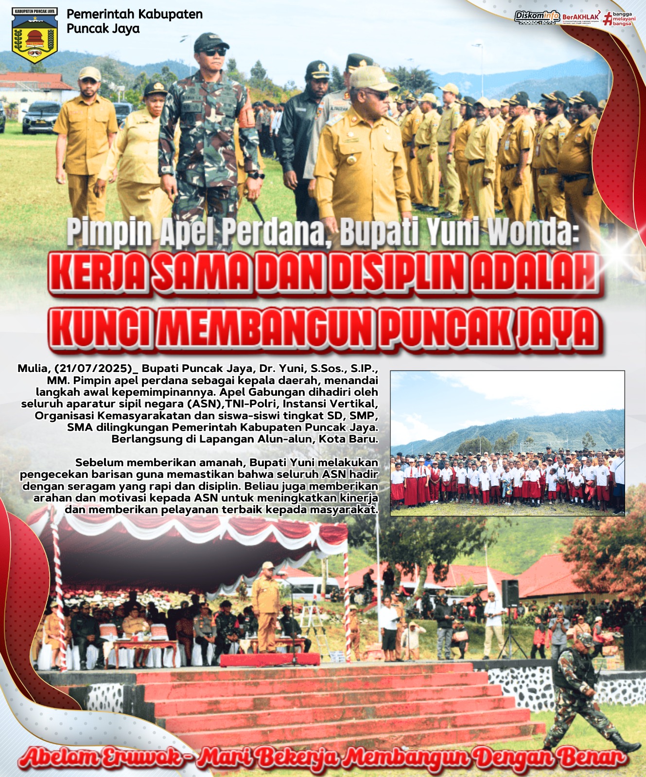 Pimpin Apel Perdana, Bupati Yuni Wonda:
KERJA SAMA DAN DISIPLIN ADALAH
KUNCI MEMBANGUN PUNCAK JAYA