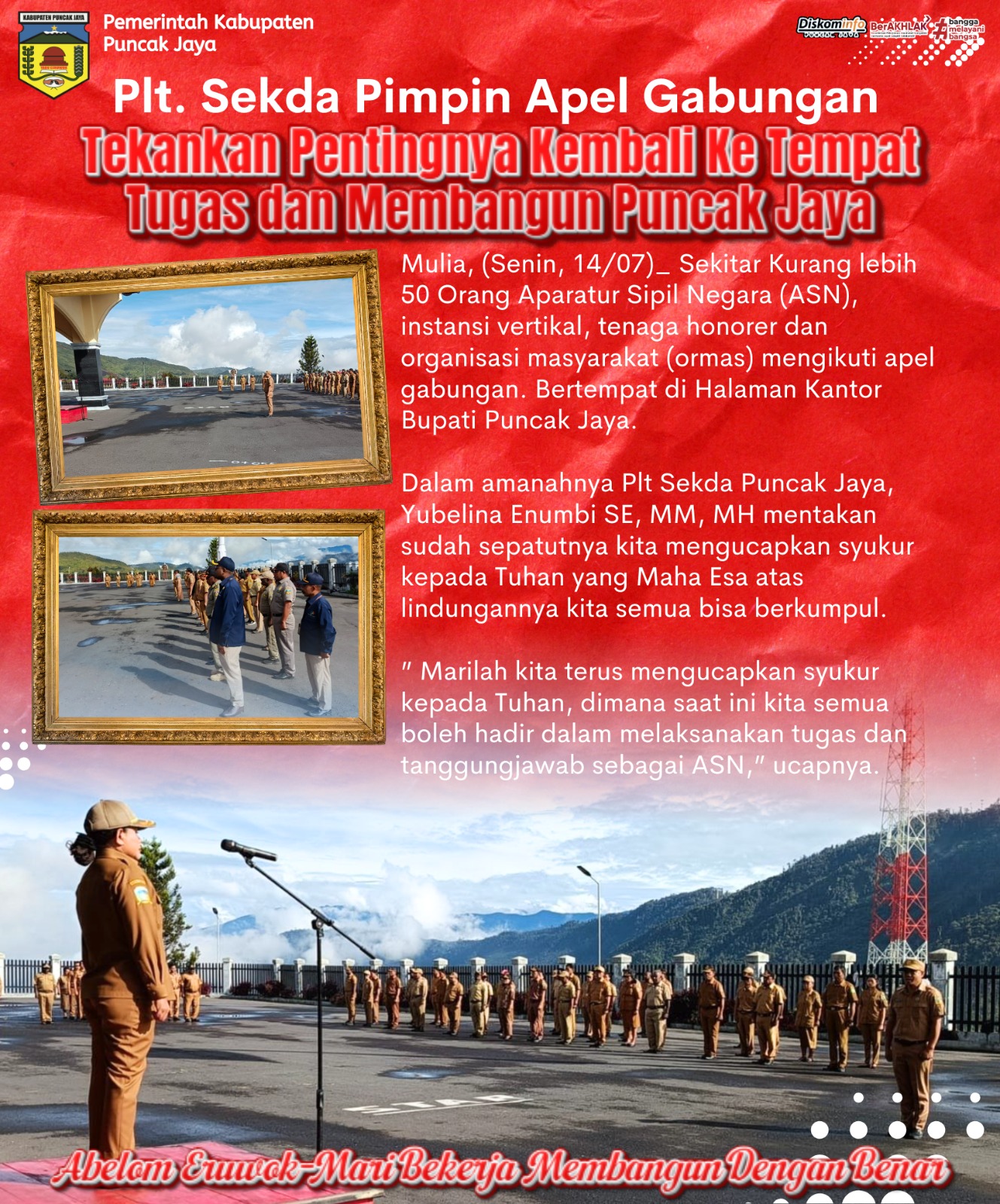 Plt. Sekda Pimpin Apel Gabungan
Tekankan Pentingnya Kembali Ke Tempat
Tugas dan Membangun Puncak Jaya