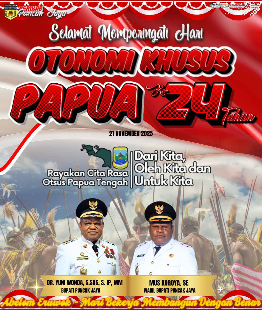 SELAMAT MEMPERINGATI HARI OTONOMI KHUSUS PAPUA KE-24 TAHUN