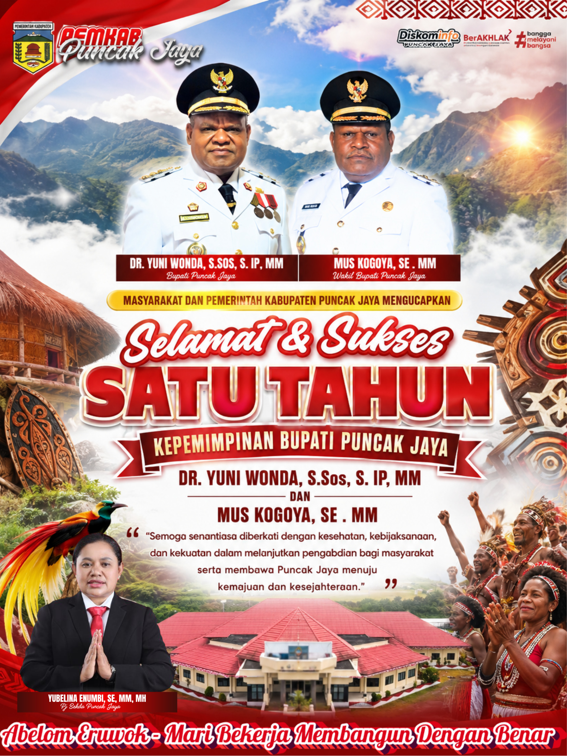 SELAMAT  & SUKSES SATU TAHUN KEPEMIMPINAN BUPATI PUNCAK JAYA DR. YUNI WONDA, S.Sos, S.IP, MM