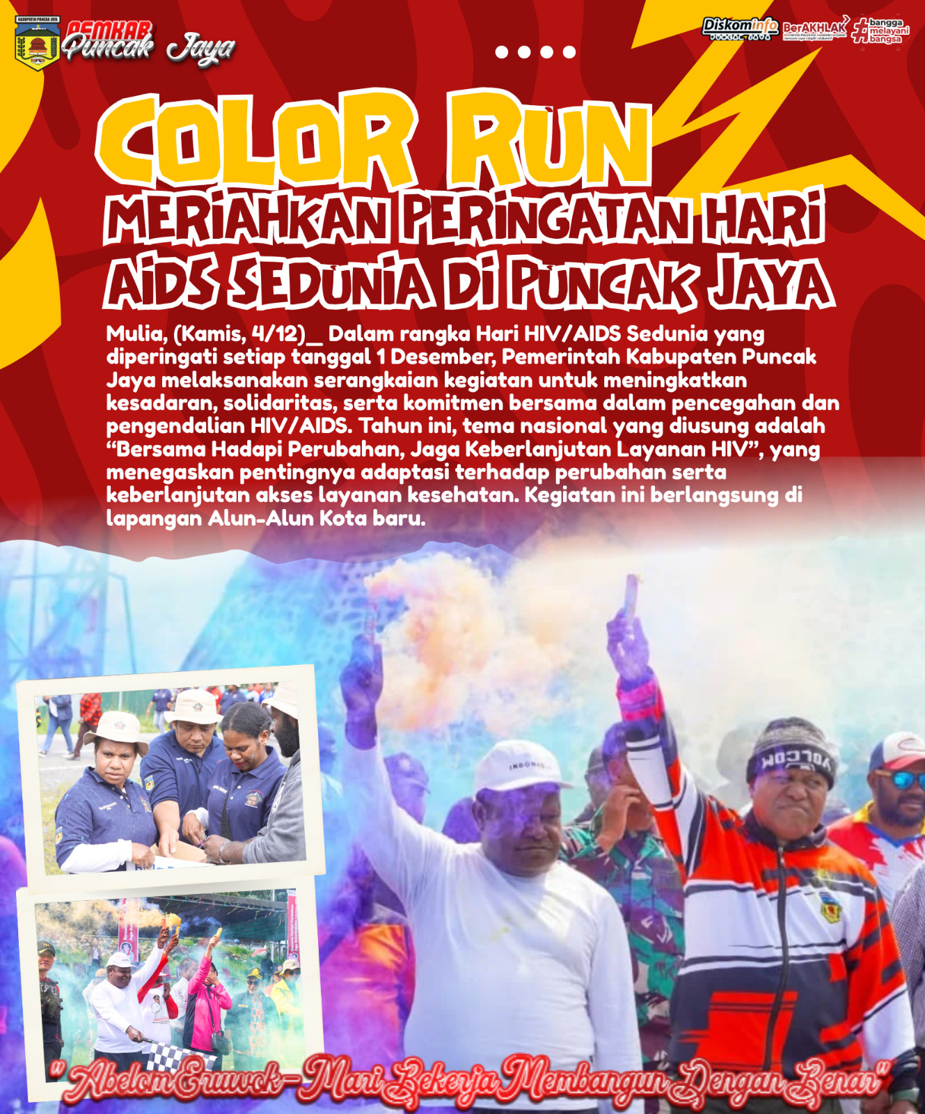 SELAMATKAN GENERASI PUNCAK JAYA: BERSAMA HADAPI PERUBAHAN, JAGA LAYANAN HIV