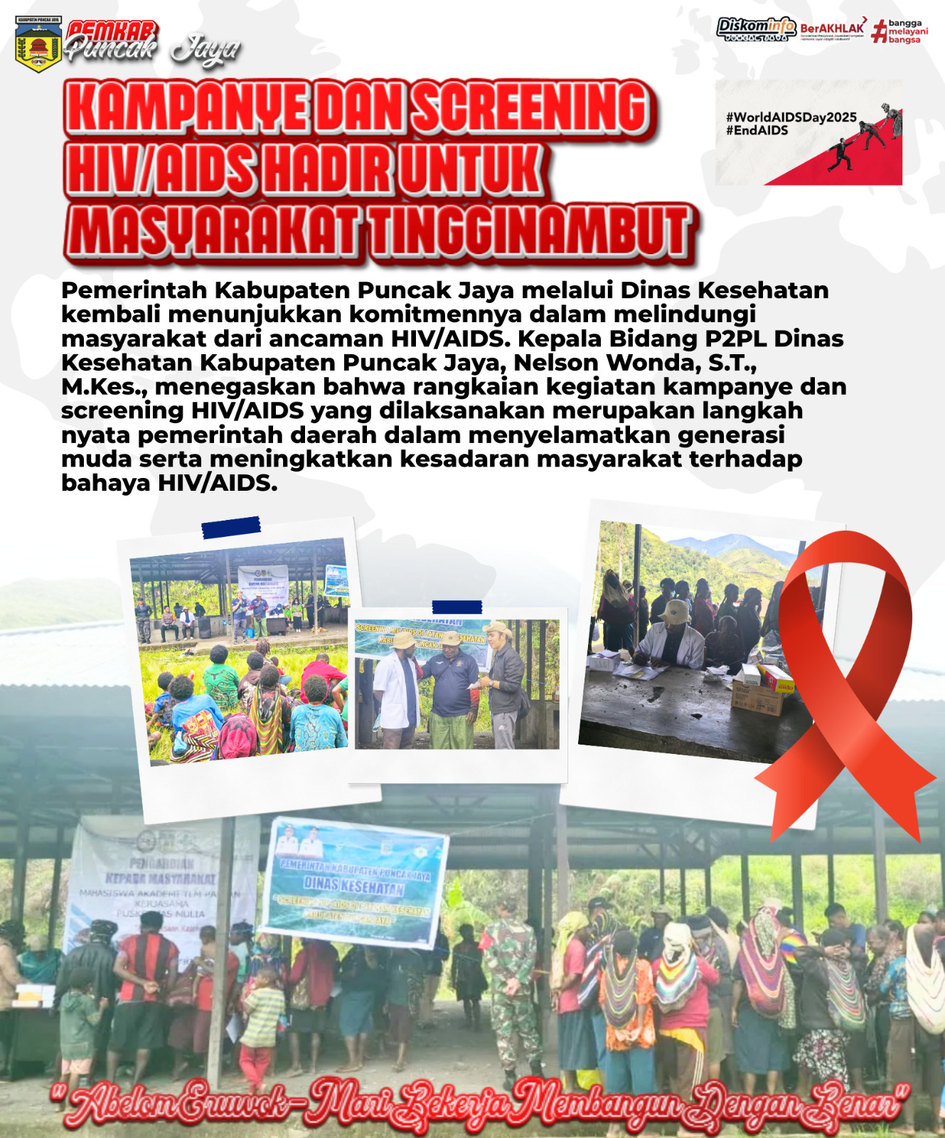 “SELAMATKAN GENERASI PUNCAK JAYA: KAMPANYE & SCREENING HIV/AIDS HADIR UNTUK MASYARAKAT TINGGINAMBUT”
