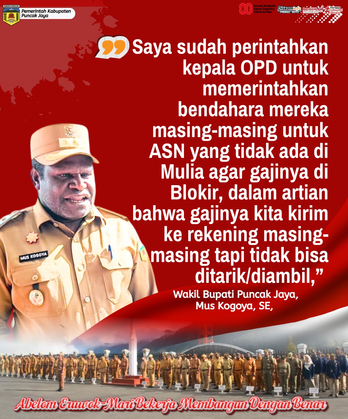 Wakil Bupati Puncak Jaya,
Mus Kogoya, SE,